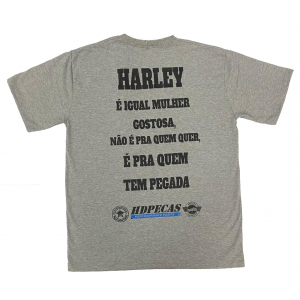 Camisa Camiseta HDPECAS - Harley é Igual Mulher Gostosa não é para quem Quer é para quem tem Pegada 
